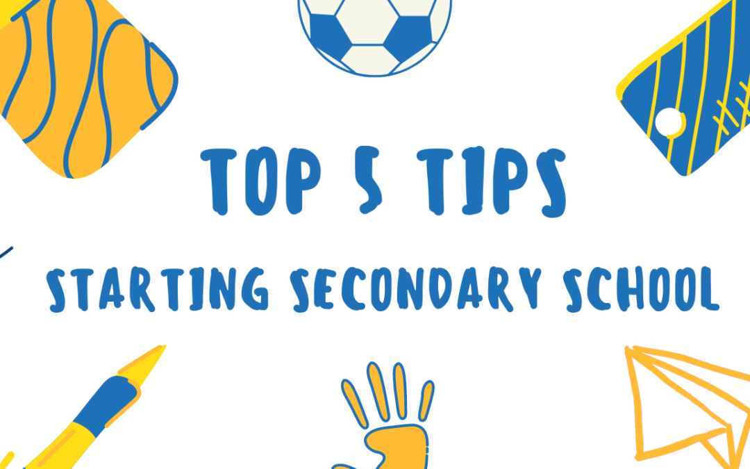 Top 5 tips for starting secondary school