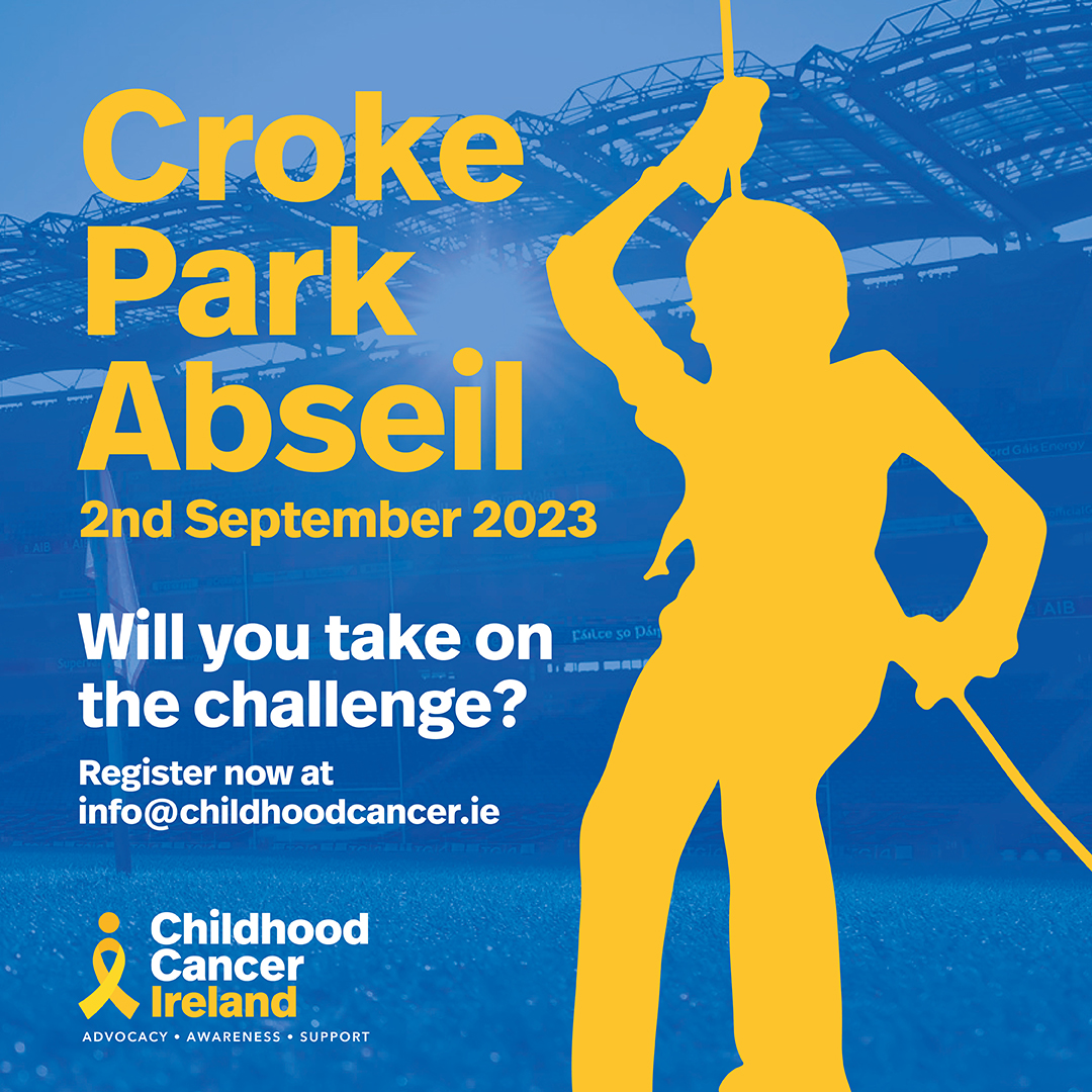 Poster for event. Croke Park Abseil 2nd September 2023. Will you take on the challenge? Register at info@childhoodcancer.ie. Image of a person abseiling with Croke Park in the background.